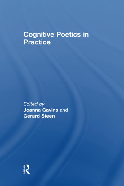 Cognitive Poetics in Practice