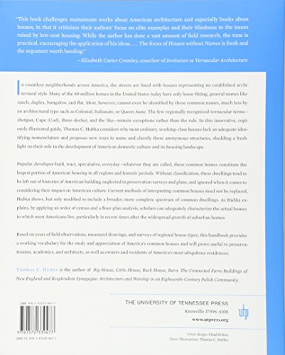 Houses without Names: Architectural Nomenclature and the Classification of Americas Common Houses (Vernacular Architecture Studies)
