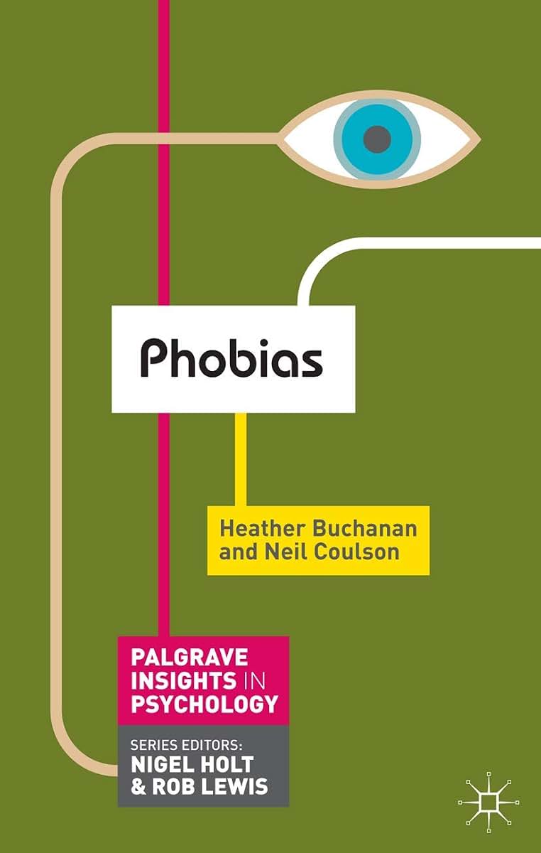 Phobias (Macmillan Insights in Psychology series, 17)