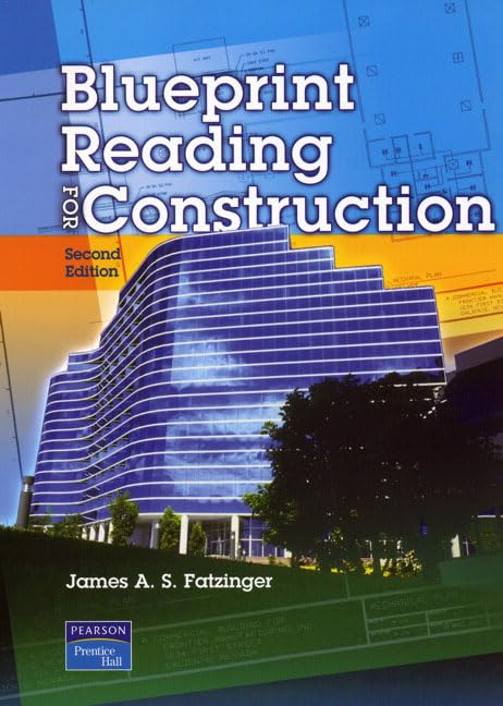 Blueprint Reading for Construction (2nd Edition)