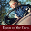 Down on the Farm