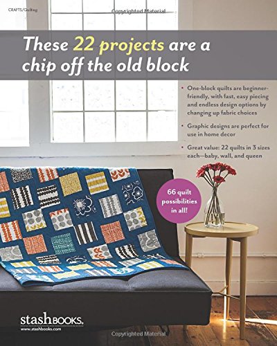 Modern One-Block Quilts: 22 Fresh Patchwork Projects — back cover