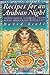 Recipes for an Arabian Night: Traditional Cooking from North Africa & the Middle East