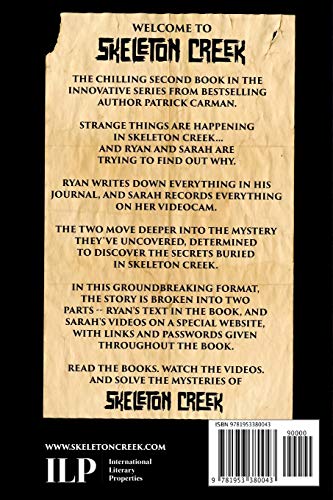 Skeleton Creek #2: Ghost in the Machine
