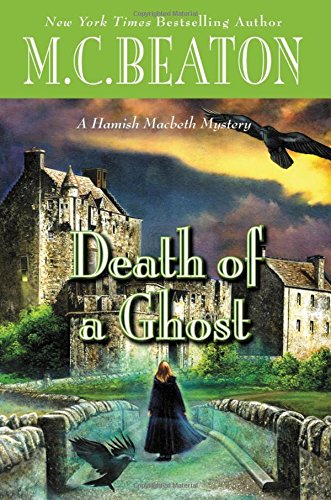 Death of a Ghost (A Hamish Macbeth Mystery, 32)
