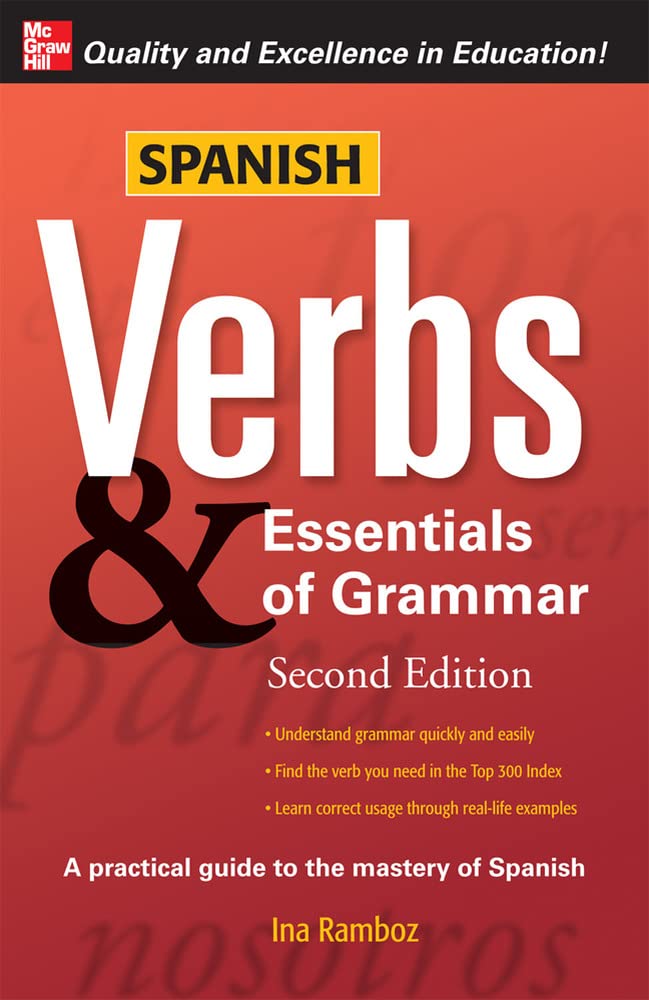 Spanish Verbs & Essentials of Grammar, 2E (Verbs and Essentials of Grammar Series)