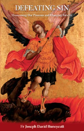 Defeating Sin: Overcoming Our Passions and Changing Forever