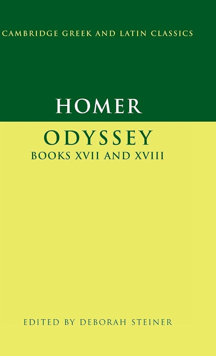 Homer: Odyssey Books XVII-XVIII (Cambridge Greek and Latin Classics)