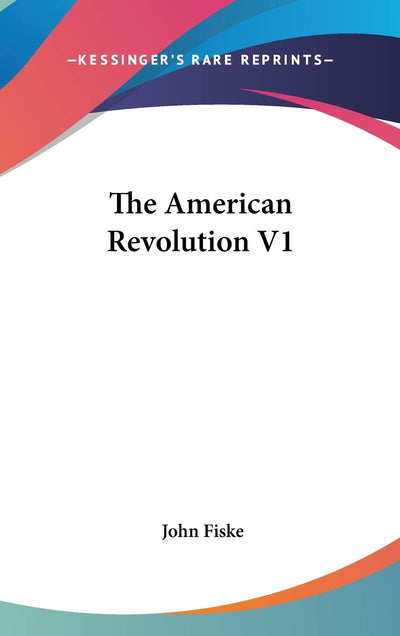 The American Revolution V1