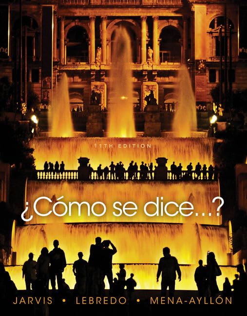 Como se dice? Student Text by Jarvis, Ana