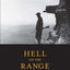 Hell on the Range: A Story of Honor, Conscience, and the American West (The Lamar Series in Western History)