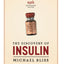 The Discovery of Insulin: Twenty-fifth Anniversary Edition