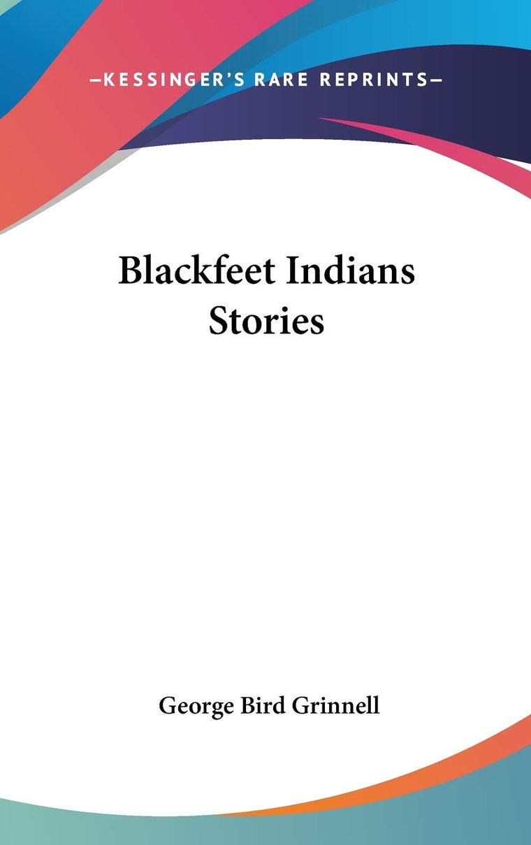 Blackfeet Indian Stories
