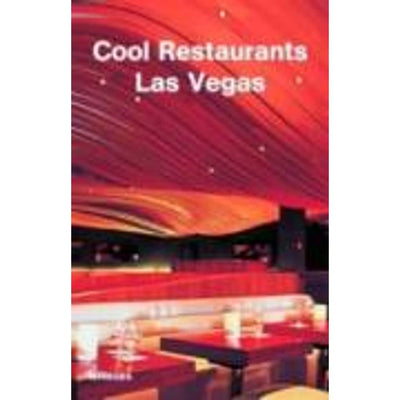 Cool Restaurants Las Vegas by teNeues