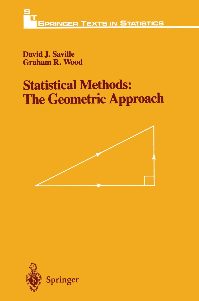 Statistical Methods: The Geometric Approach (Springer Texts in Statistics)
