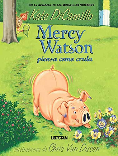 Mercy Watson piensa como cerda/ Mercy Watson Thinks Like a Pig (Mercy Watson, 5) (Spanish Edition)