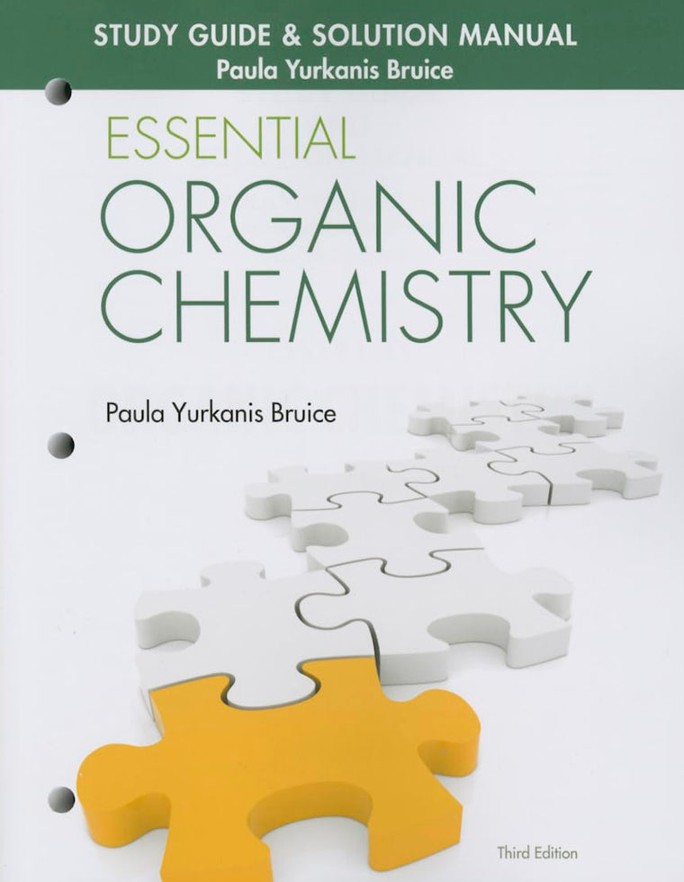 Study Guide & Solution Manual for Essential Organic Chemistry