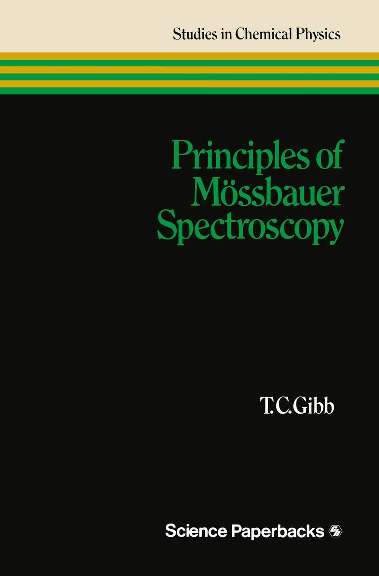 Principles of Mssbauer Spectroscopy (Studies in Chemical Physics)