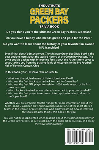 The Ultimate Green Bay Packers Trivia Book: A Collection of Amazing Trivia Quizzes and Fun Facts For Die-Hard Packers Fans!