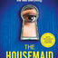 The Housemaid: An absolutely addictive psychological thriller with a jaw-dropping twist