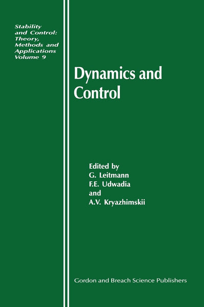 Dynamics and Control (Stability and Control: Theory, Methods and Applications)