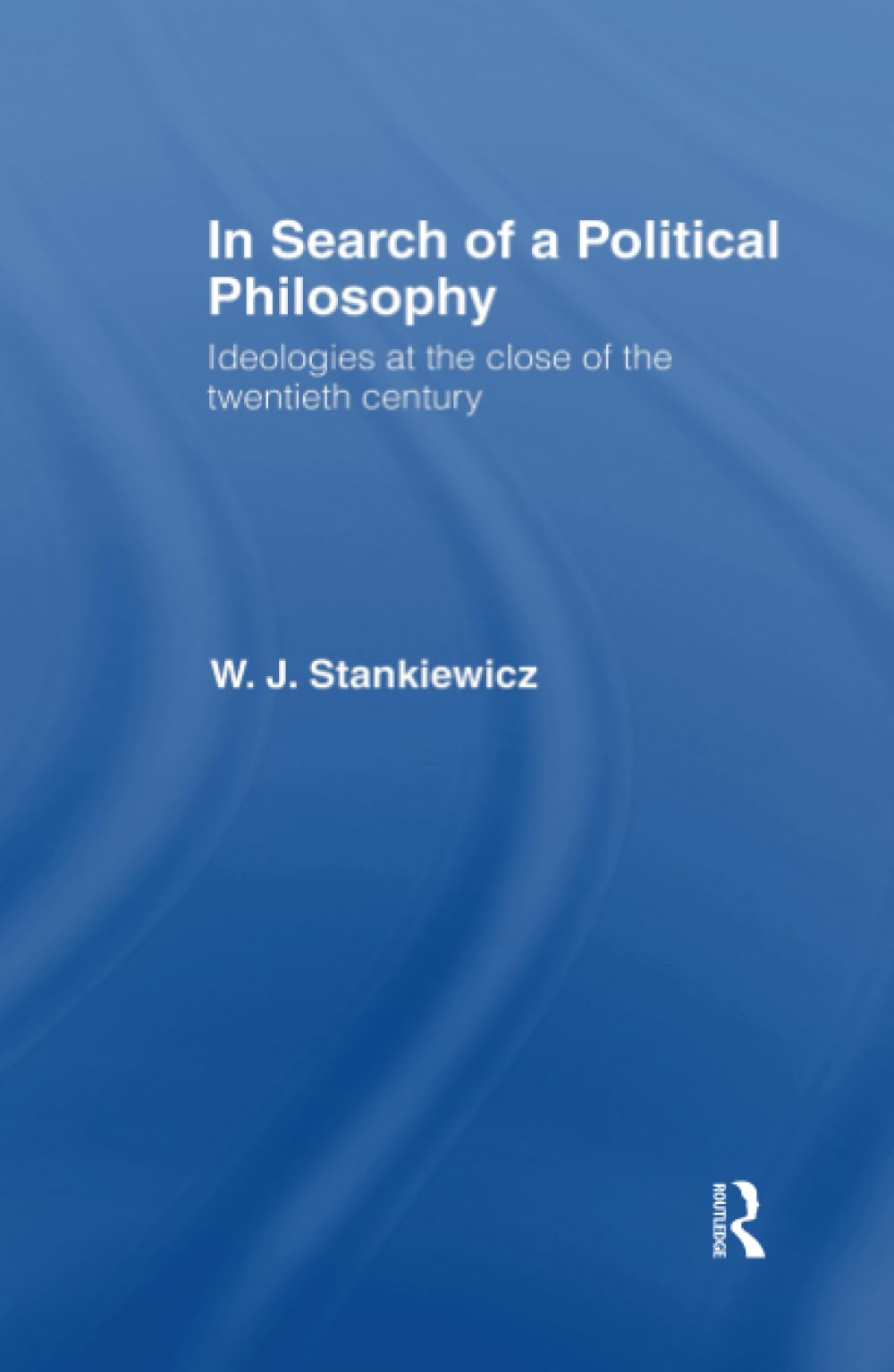 In Search of a Political Philosophy