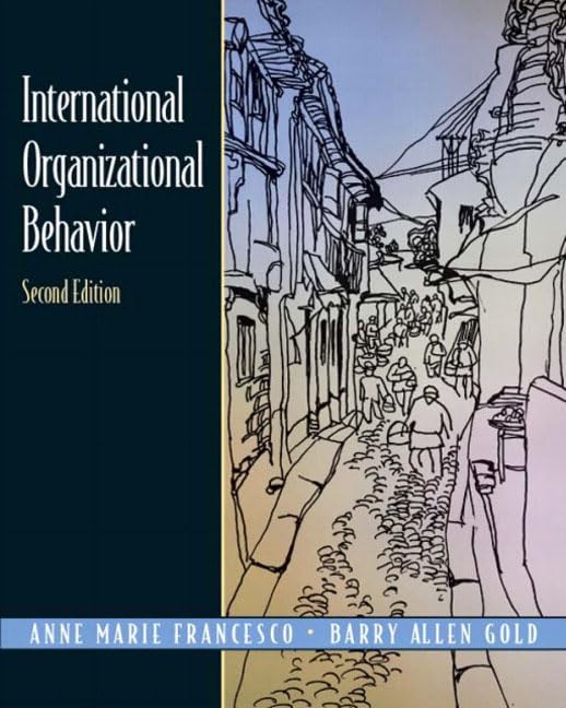 International Organizational Behavior, Second Edition