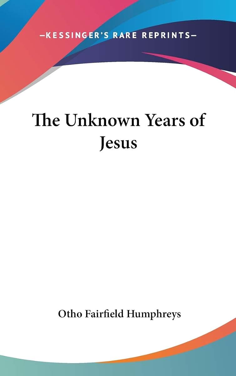 The Unknown Years of Jesus