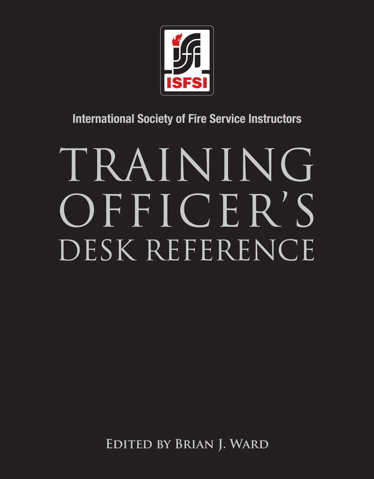 Training Officer's Desk Reference