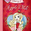 Ever After High: The Secret Diary of Apple White