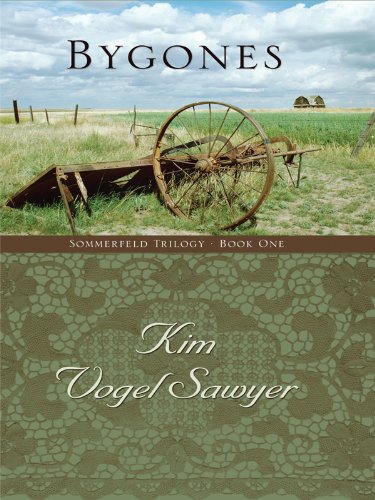 Bygones (Sommerfeld Trilogy #1) (Truly Yours Romance Club #10)