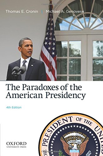 The Paradoxes of the American Presidency by Cronin, Thomas E