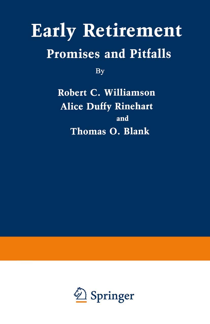 Early Retirement: Promises and Pitfalls