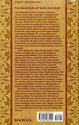 Fundamentals of Vedic Astrology: Vedic Astrologer's Handbook Vol. I