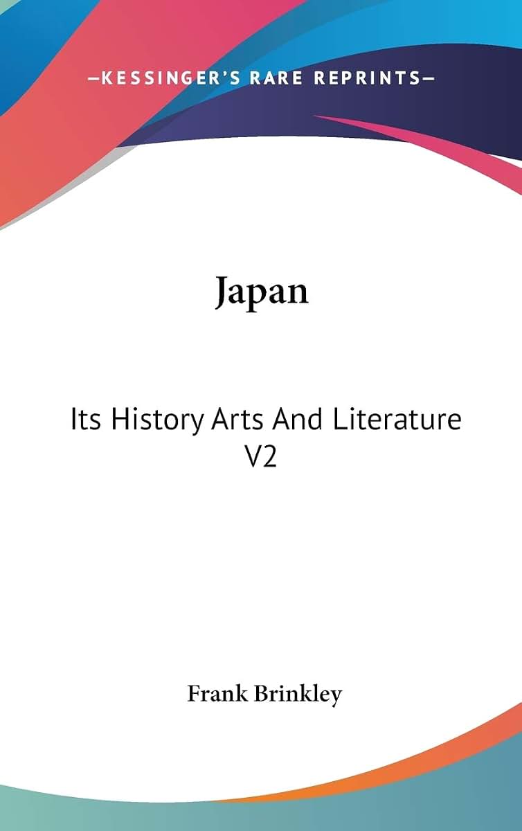 Japan: Its History Arts And Literature V2