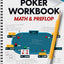 Poker Workbook: Math & Preflop: Learn & Practice +EV Skills Between Sessions