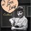 The I Love Lucy Cookbook (Hollywood Hotplates)