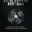 Firefighter Functional Fitness: The Essential Guide to Optimal Firefighter Performance and Longevity
