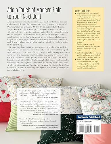 Stylish Quilter: Traditional Craft for a Modern World (Landauer) 20 Projects and 5 Techniques for Modish Quilting, Including Geometric, Improv, Minimalist, Traditionalist, and Pop