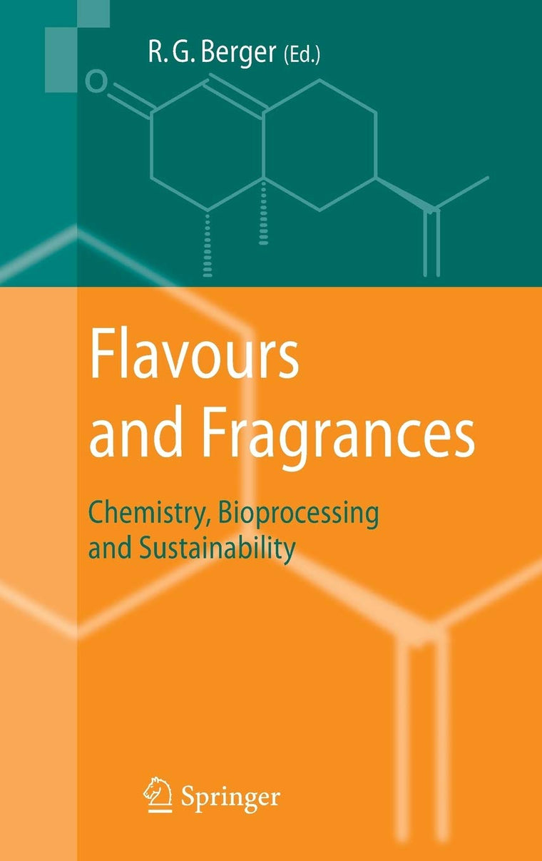 Flavours and Fragrances: Chemistry, Bioprocessing and Sustainability