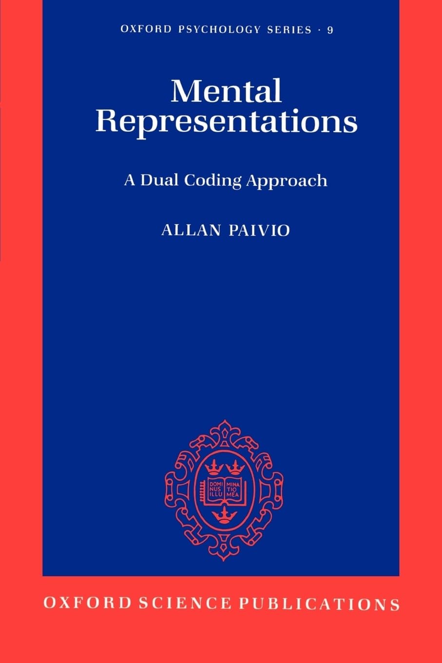 Mental Representations: A Dual Coding Approach (Oxford Psychology Series)