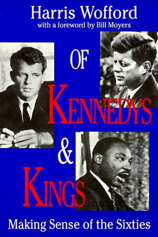 Of Kennedys And Kings: Making Sense of the Sixties