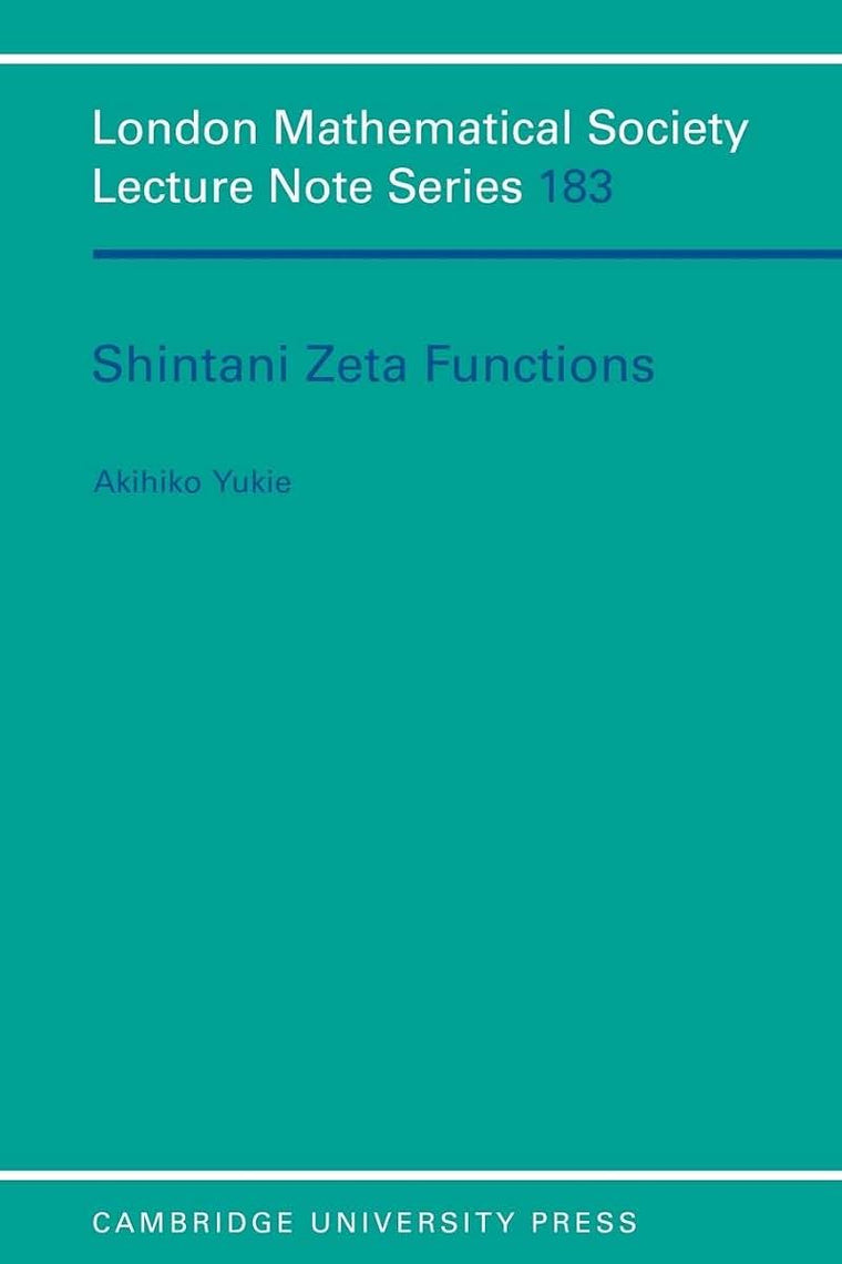 Shintani Zeta Functions (London Mathematical Society Lecture Note Series, Series Number 183)