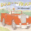 Duck in the Truck