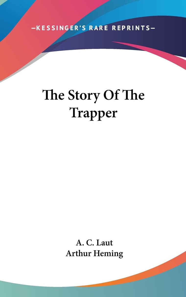 The Story Of The Trapper