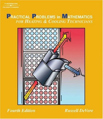 PPM for Heating & Cooling Technicians (Delmar's Practical Problems in Mathematics)