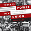 There Is Power in a Union: The Epic Story of Labor in America