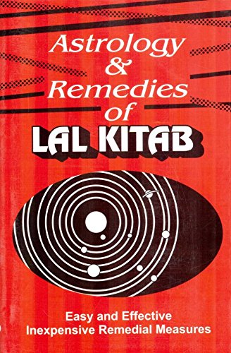 Astrology and Remedies of Lal Kitab: Easy and Effective Inexpensive Remedial Measures