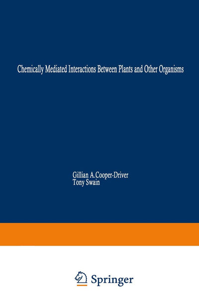 Chemically Mediated Interactions between Plants and Other Organisms (Recent Advances in Phytochemistry, 19)