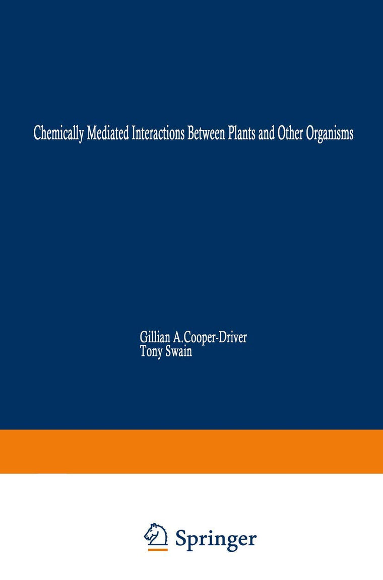 Chemically Mediated Interactions between Plants and Other Organisms (Recent Advances in Phytochemistry, 19)